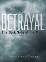 Betrayal: The Dark Side of the Moon