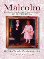 Malcolm – Soldier, Diplomat, Ideologue of British India: The Life of Sir John Malcolm (1769 - 1833)