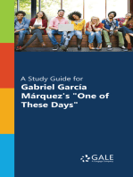 "A Study Guide for Gabriel Garcia Marquez's ""One of These Days"""