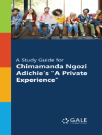 "A Study Guide for Chimamanda Ngozi Adichie's ""A Private Experience"""