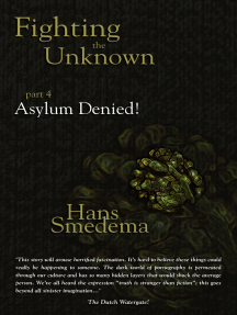 Schizophrenic Porn Asylum - Fighting the Unknown: Part 4 - Asylum Denied! by Hans Smedema - Ebook |  Scribd