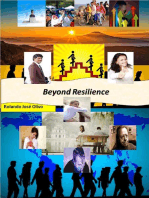 Beyond Resilience, Guarantee of Success?