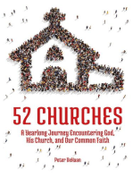 52 Churches: A Yearlong Journey Encountering God, His Church, and Our Common Faith: Visiting Churches Series, #1