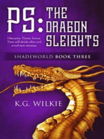P.S. The Dragon Sleights: Shadeworld Series Book 3