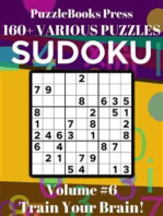 PuzzleBooks Press Sudoku – Volume 6: 160+ Various Puzzles - Train Your Brain!
