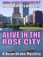 Alive in the Rose City (A Dean Drake Mystery)