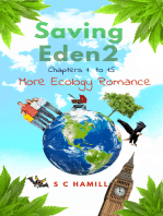 Saving Eden 2. Chapters 1 to 15. More Ecology Romance.