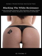 Blacking the White Resistance
