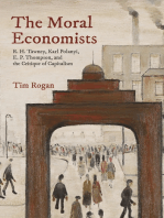 The Moral Economists: R. H. Tawney, Karl Polanyi, E. P. Thompson, and the Critique of Capitalism