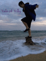 Tails of Trilly