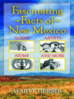 Fascinating Facts of New Mexico: Aliens, Artists, Atoms, and More