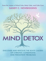Mind Detox: Discover and Resolve the Root Causes of Chronic Conditions and Persistent Problems