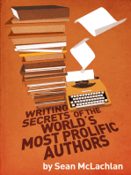 Writing Secrets of the World's Most Prolific Authors