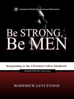 Be Strong, Be Men