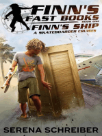 Finn's Ship--a skateboarder cruises: Finn's Fast Books, #1
