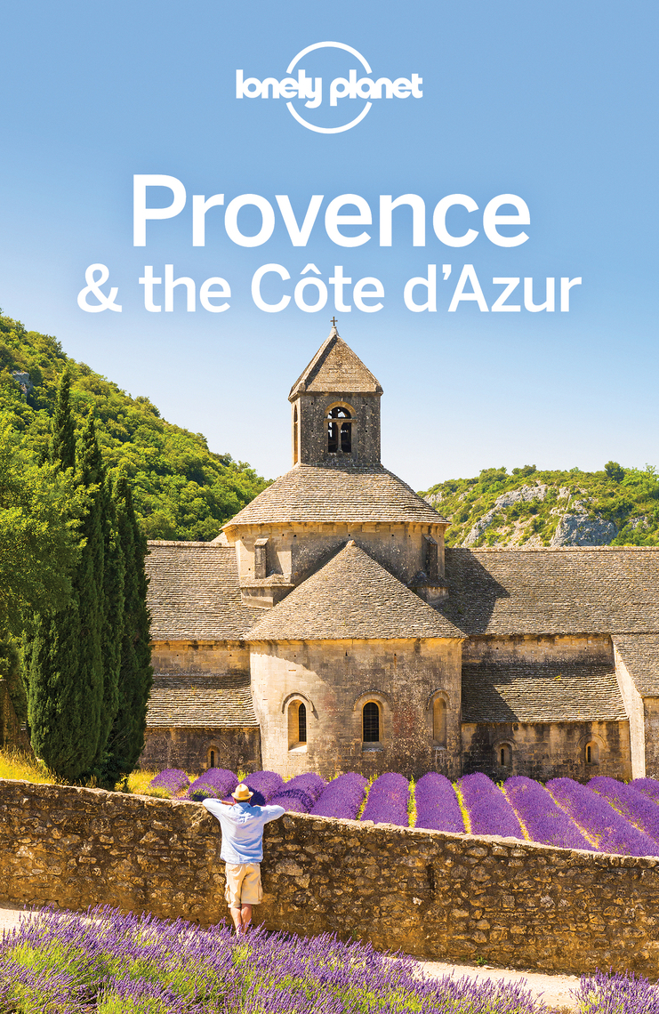 Read Lonely Planet Provence &amp; the Cote d&amp;#39;Azur Online by Lonely Planet ...