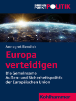 Europa verteidigen: Die Gemeinsame Außen- und Sicherheitspolitik der Europäischen Union