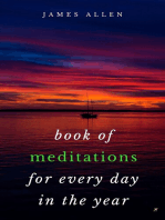 Book of Meditations For Every Day in the Year: A Guide to Daily Meditation, or; How to Enjoy Your Life and the World