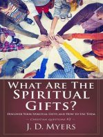 What Are the Spiritual Gifts?: Christian Questions, #2
