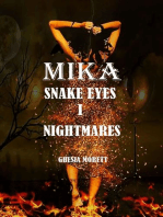 mika snake eyes I