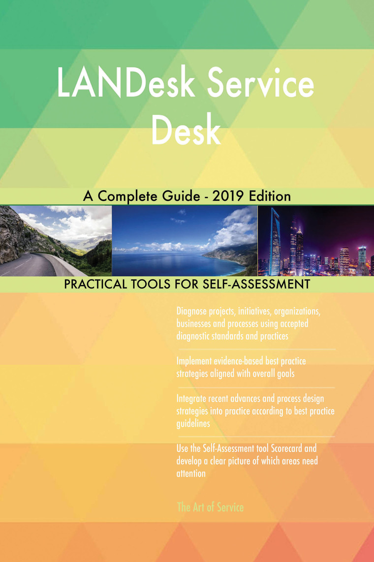 Landesk Service Desk A Complete Guide 2019 Edition By Gerardus