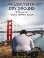 Confessions From Dry Ground