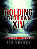 Holding Their Own XIV: Forest Mist