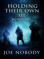 Holding Their Own XIII: Renegade