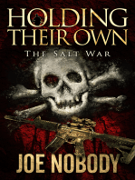 Holding Their Own IX: The Salt War