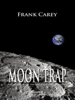 Moon Trap: Prehistory of the League of Planetary Systems, #2