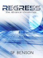 Regress: The Alliance Chronicles, #1