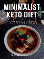Minimalist Keto Diet: A Simple Guide to Living and Loving the Keto Lifestyle: Minimalist Living, #3