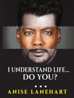 I Understand Life - Do You?