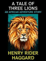 A Tale of Three Lions: An African Adventure Story