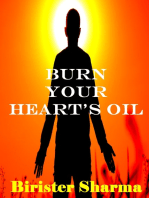 Burn Your Heart's Oil