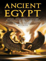 ANCIENT EGYPT: History, Archaeology, Literature, Mythology & Ancient Egyptian Texts: Illustrated Edition; Including: The Book of the Dead, The Rosetta Stone, Hymn to the Nile, The Laments of Isis and Nephthys