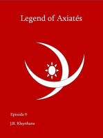 Legend of Axiatés Episode 9