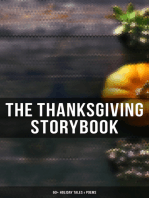 The Thanksgiving Storybook: 60+ Holiday Tales & Poems: An Old-Fashioned Thanksgiving, The Night before Thanksgiving, The Purple Dress, Thankful…