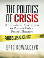 The Politics of Crisis: An Insider’s Prescription to Prevent Public Policy Disasters
