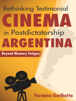 Rethinking Testimonial Cinema in Postdictatorship Argentina: Beyond Memory Fatigue