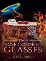 The Rose Colored Glasses