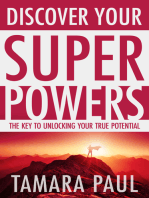 Discover Your Superpowers: The Key to Unlocking Your True Potential