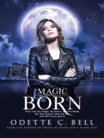 Magic Born Book Two: Magic Born, #2