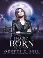 Magic Born Book One