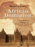 African Dominion: A New History of Empire in Early and Medieval West Africa