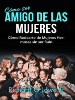 Cómo ser Amigo de las Mujeres