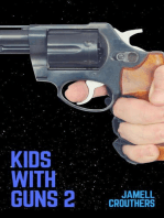 Kids With Guns 2