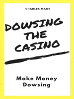 Dowsing the Casino: Make Money Dowsing