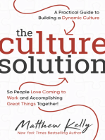 The Culture Solution: A Practical Guide to Building a Dynamic Culture