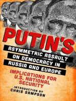 Putin's Asymmetric Assault on Democracy in Russia and Europe